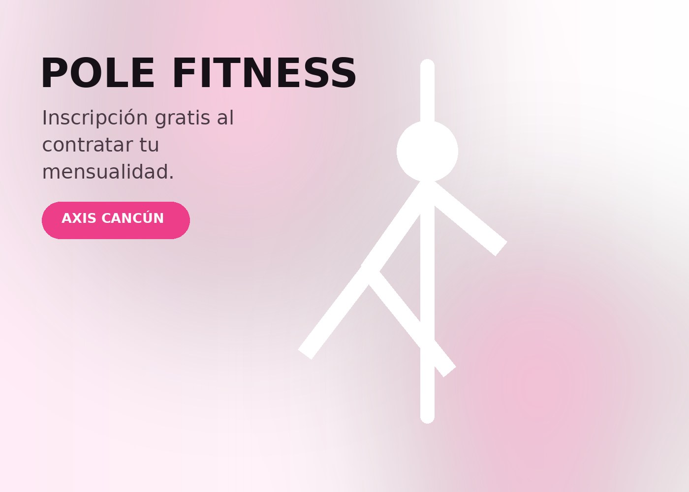 Promoción de Pole Fitness en AXIS